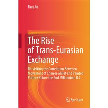 The Rise of Trans-Eurasian Exchange
