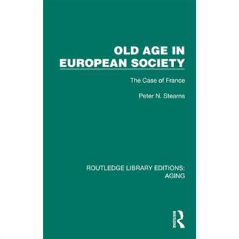 Old Age in European Society