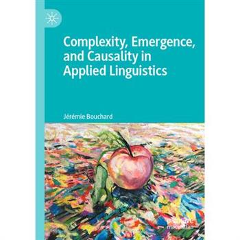 Complexity, Emergence, and Causality in Applied Linguistics