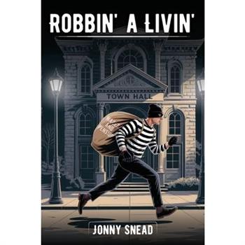Robbing a Livin'