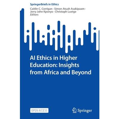 AI Ethics in Higher Education: Insights from Africa and Beyond