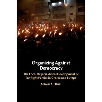Organizing Against Democracy