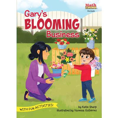 Gary’s Blooming Business