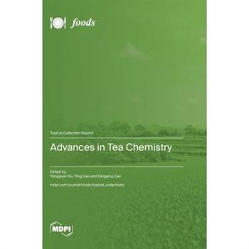 Advances in Tea Chemistry