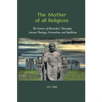 The Mother of All Religions