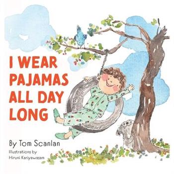 I Wear Pajamas All Day Long