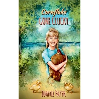 Cornflake Gone Clucky