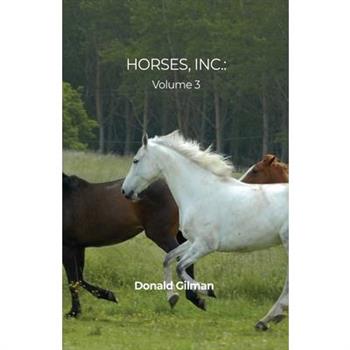 Horses, Inc.