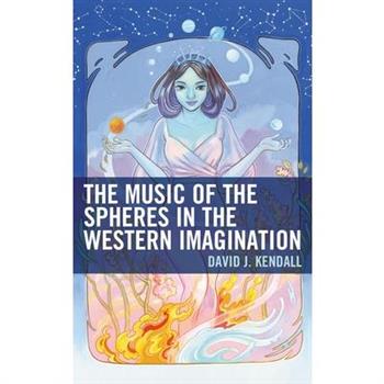 The Music of the Spheres in the Western Imagination