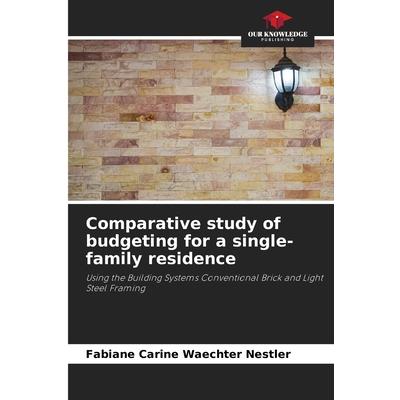 Comparative study of budgeting for a single-family residence