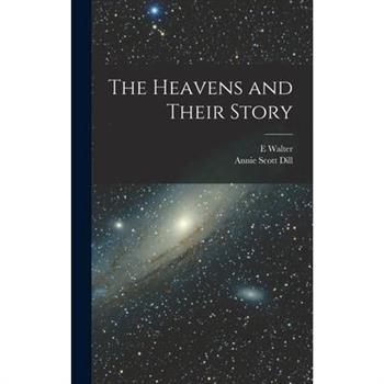 The Heavens and Their Story