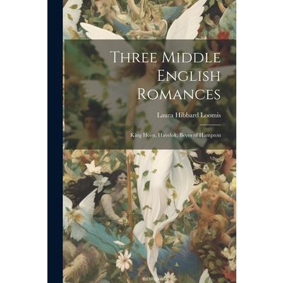 Three Middle English Romances