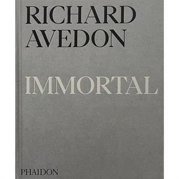Richard Avedon Immortal