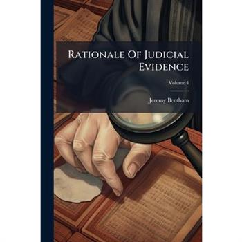 Rationale Of Judicial Evidence