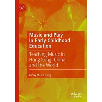 Music and Play in Early Childhood Education Music and Play in Early Childhood Education