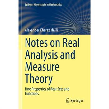 Notes on Real Analysis and Measure Theory