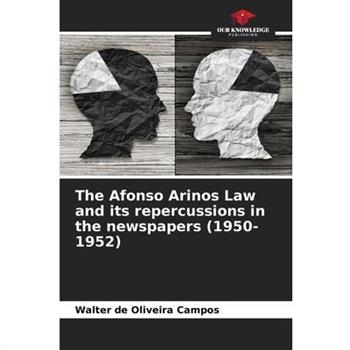The Afonso Arinos Law and its repercussions in the newspapers (1950-1952)