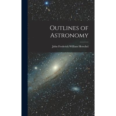 Outlines of Astronomy