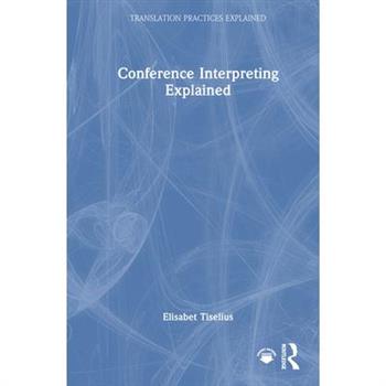 Conference Interpreting Explained