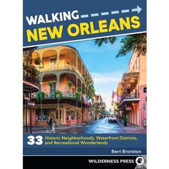Walking New Orleans