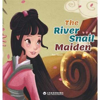 The Snail Maiden/田螺姑娘：英文版