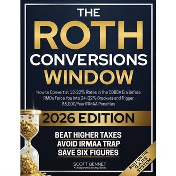 The Roth Conversions Window