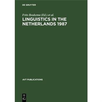 Linguistics in the Netherlands 1987
