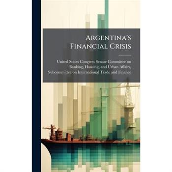 Argentina's Financial Crisis