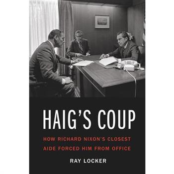 Haig’s Coup