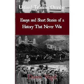 Unfixed Timelines Omnibus