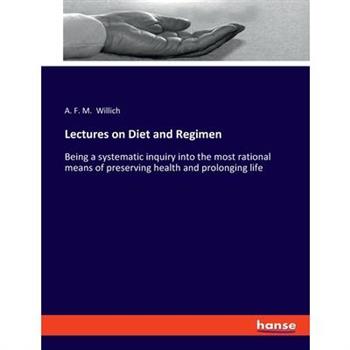 Lectures on Diet and Regimen