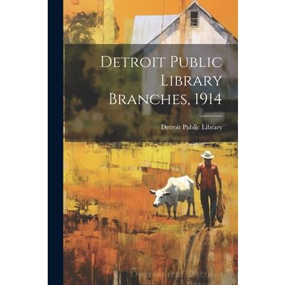 Detroit Public Library Branches, 1914