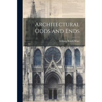 Architectural Odds and Ends