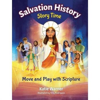 Salvation History Story Time