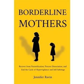 Borderline Mothers
