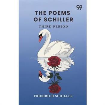 The Poems Of Schiller