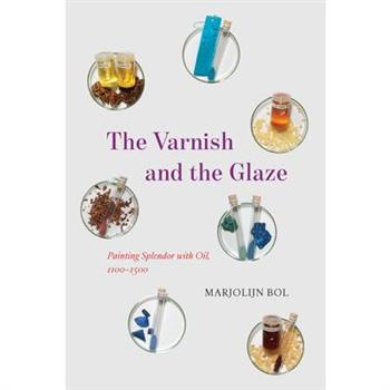 The Varnish and the Glaze