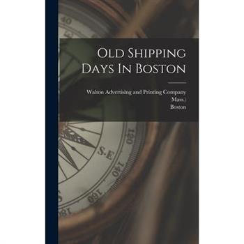 Old Shipping Days In Boston