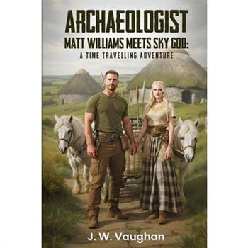 Archaeologist Matt Williams Meets Sky God
