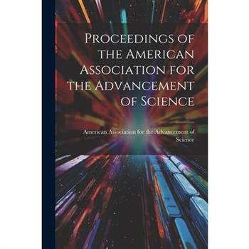 Proceedings of the American Association for the Advancement of Science