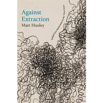 Against Extraction