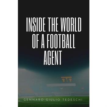 Inside the World of a Football Agent