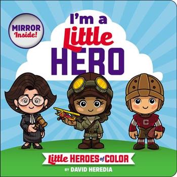 Little Heroes of Color: I’m a Little Hero