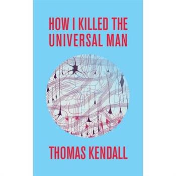 How I Killed the Universal Man