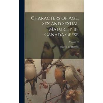 Characters of age, sex and Sexual Maturity in Canada Geese