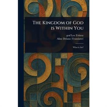 The Kingdom of God is Within You