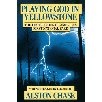 Playing God in Yellowstone