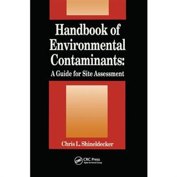 Handbook of Environmental ContaminantsA Guide for Site Assessment