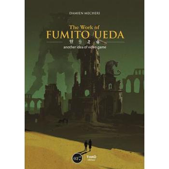 The Work of Fumito Ueda