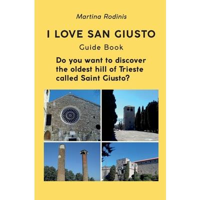 I love Saint Giusto. Guide Book